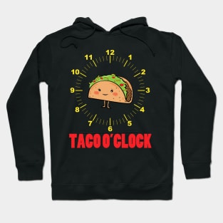 Taco O'Clock Hoodie